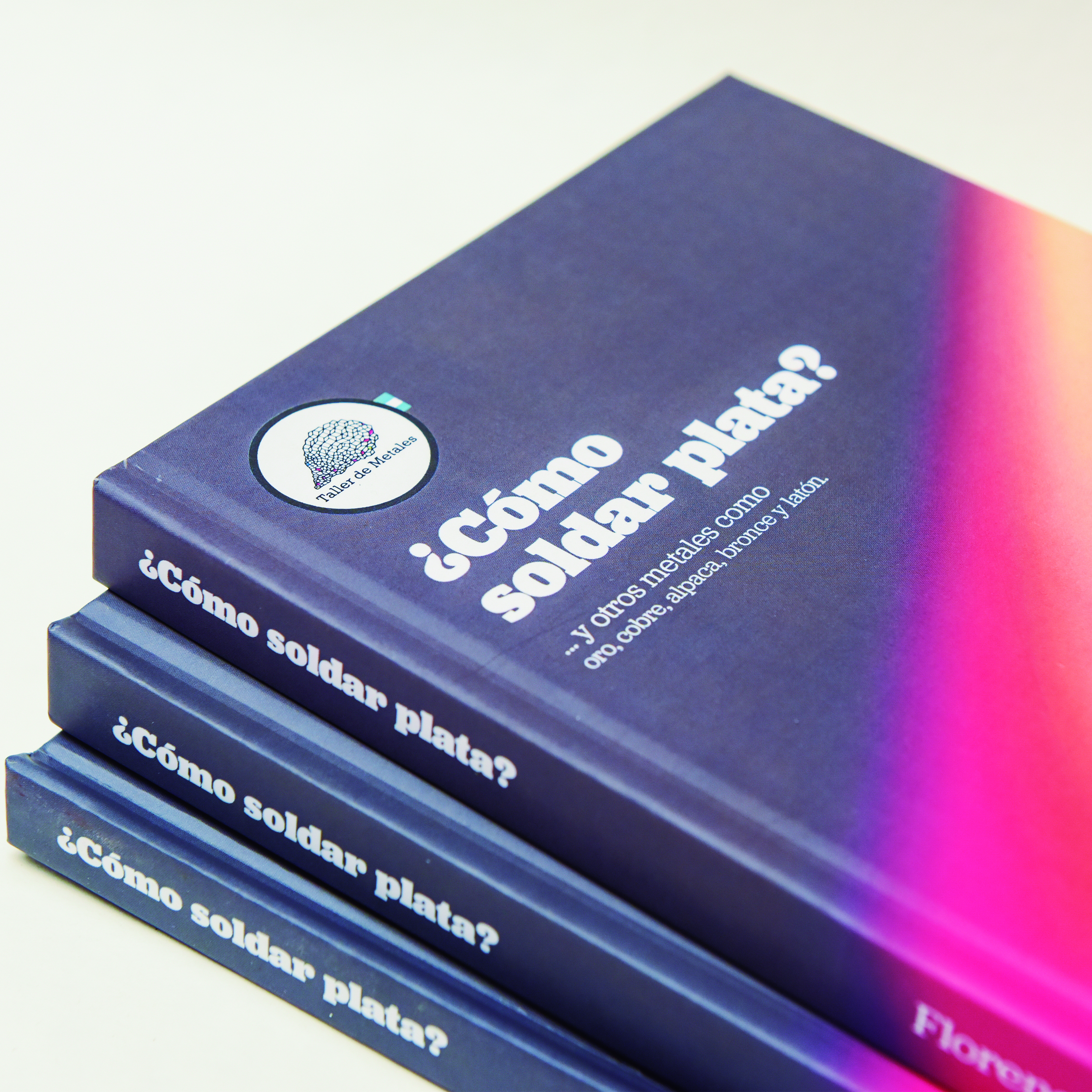 Herrramienta - Libro: ¿Cómo soldar plata?